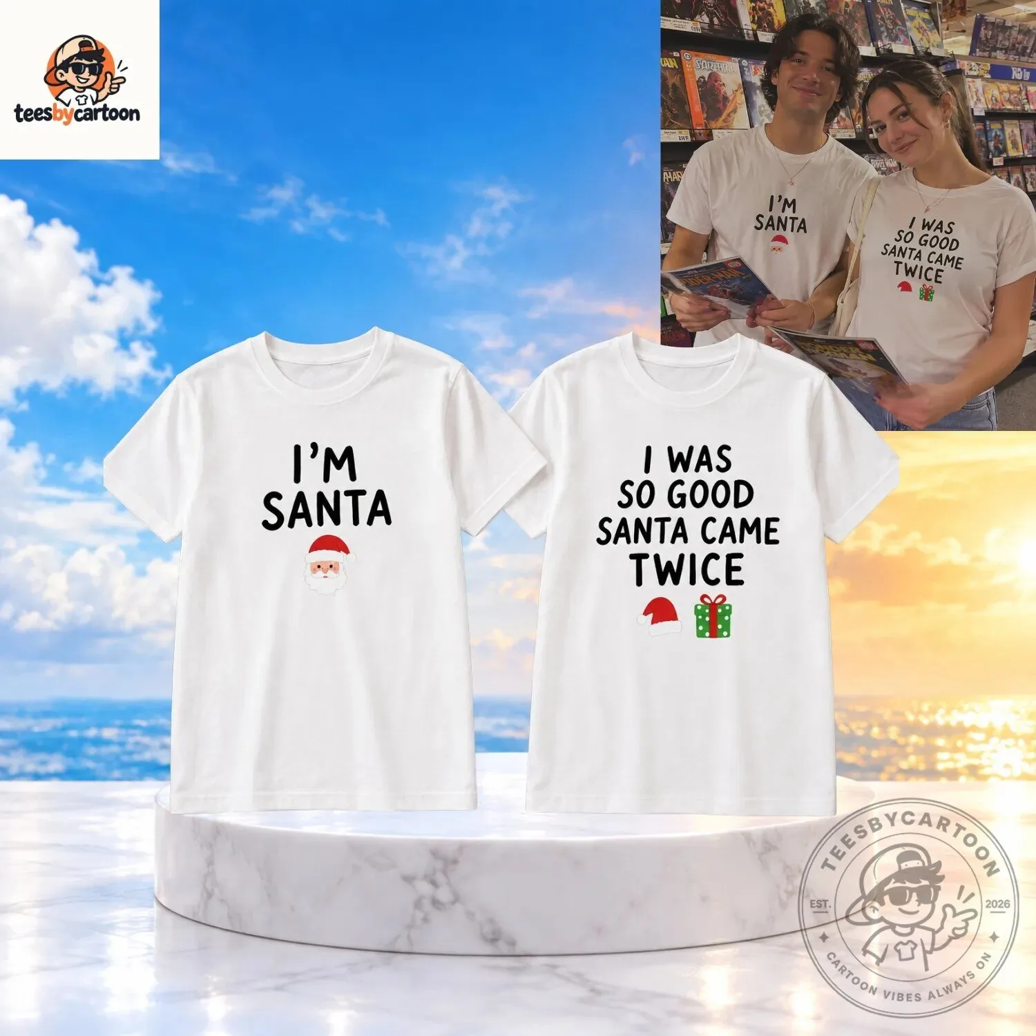 Funny I Was So Good Santa Came Twice Matching Couple T-Shirt